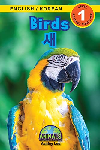 Birds / ?: Bilingual (English / Korean) (?? / ???) Animals That Make A Difference! (Engaging Readers, Level ... (?? / ??) (Paperback)