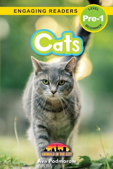 Cats: Animals In The City (Engaging Readers, Level Pre-1) - 9781774767573