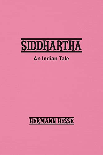 Siddhartha: An Indian Tale