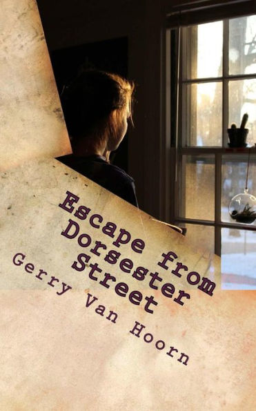 Escape from Dorsester Street - 9781775362401