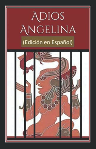 Adi??s Angelina : (Edici??n en Espa??ol)