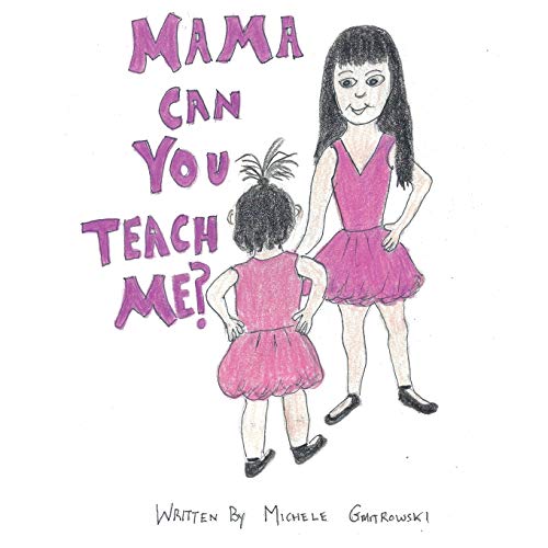 Mama Can You Teach Me?