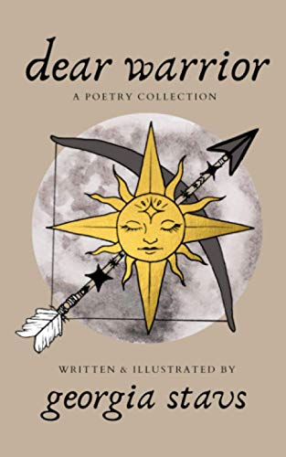 Dear Warrior : A Poetry Collection