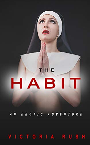 The Habit : An Erotic Adventure