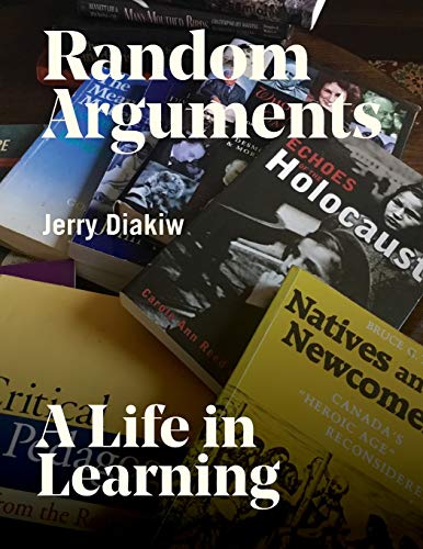 Random Arguments : A Life in Learning