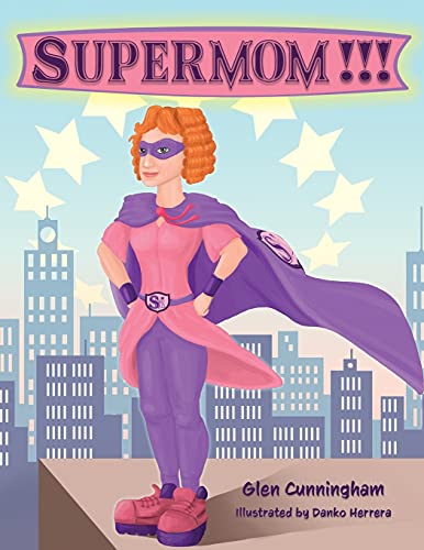 Supermom!!! - 9781777487126