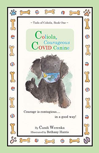 Coliola, Courageous COVID Canine