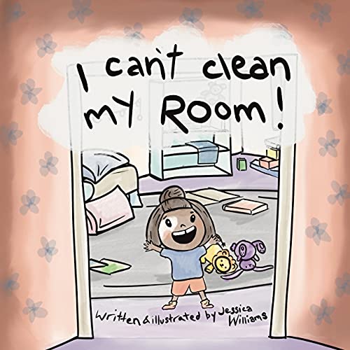 I Can't Clean My Room - 9781777739300