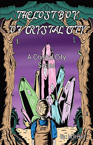 The Lost Boy Ofurystal City: A Crystal City Series