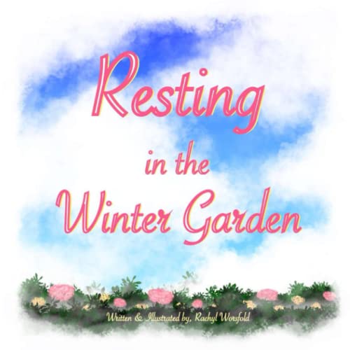 Resting In The Winter Garden