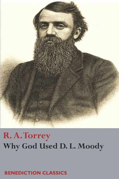 Why God Used D. L Moody - 9781781398708