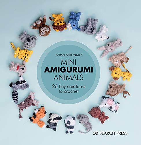 Mini Amigurumi Animals: 26 Tiny Creatures To Crochet