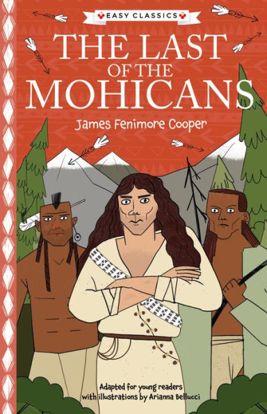 James Fenimore Cooper: The Last Of The Mohicans (Sweet Cherry Easy Classics) (English And English Edition)