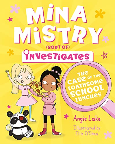 Mina Mistry Investigates: The Case Of The Loathsome School Lunches (Mina Mistry Investigates (Us Edition))