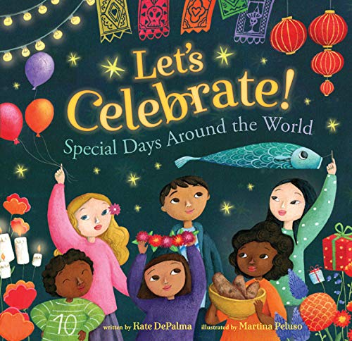 Let's Celebrate!: Special Days Around the World-9781782858348