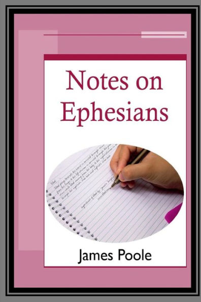 Notes On Ephesians
