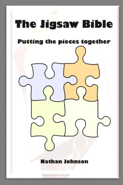 The Jigsaw Bible: Putting The Pieces Together