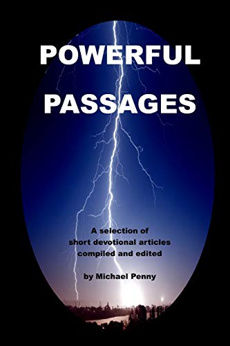 Powerful Passages : A Selection of Short Devotional Articles