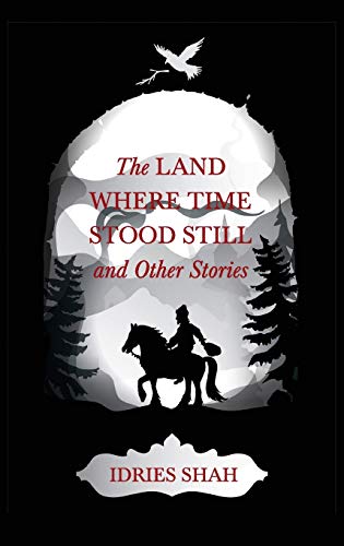 World Tales V : The Land Where Time Stood Still And Other Stories