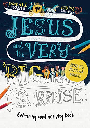 Jesus And The Very Big Surprise Coloring And Activity Book (Tales That Tell The Truth)