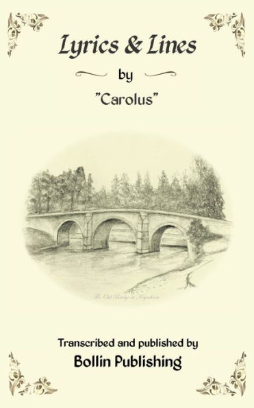 Lyrics & Lines By "Carolus"