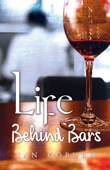 Life Behind Bars - 9781786297532