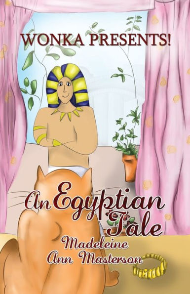 Wonka Presents! An Egyptian Tale