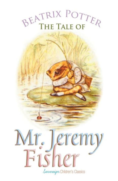 The Tale Of Mr. Jeremy Fisher - 9781787246386