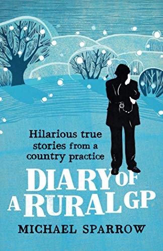 Diary of a Rural GP