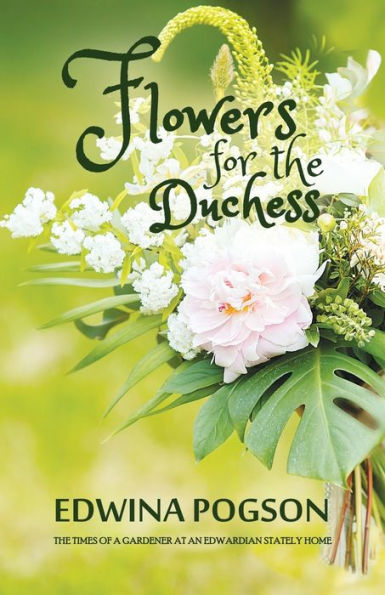 Flowers for the Duchess - 9781788481618
