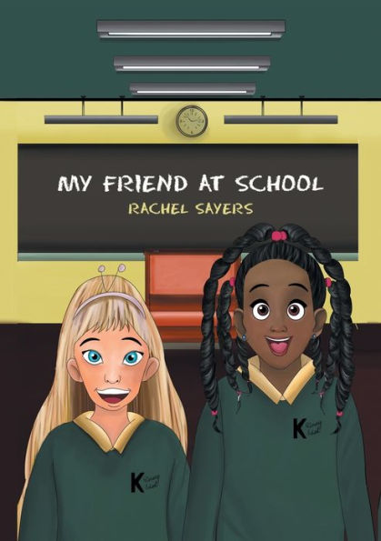 My Friend At School