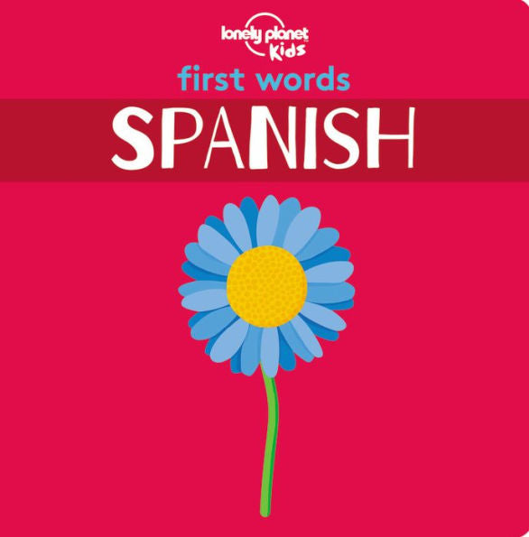 Lonely Planet Kids First Words - Spanish 1