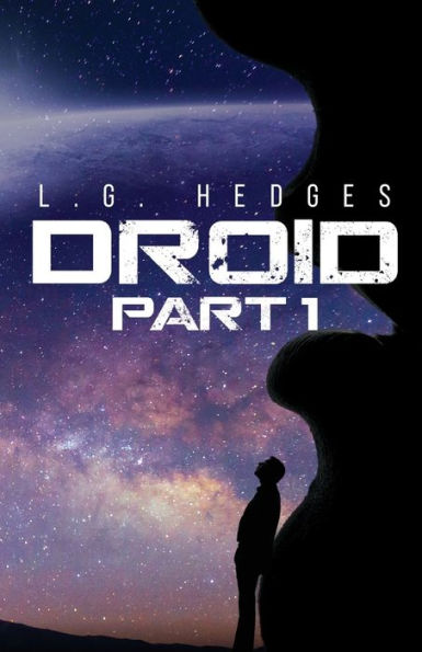 Droid: Part 1
