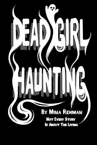 Dead Girl Haunting