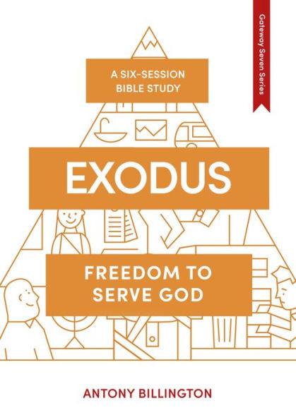 Exodus: Freedom To Serve God (The Gateway Seven Series)