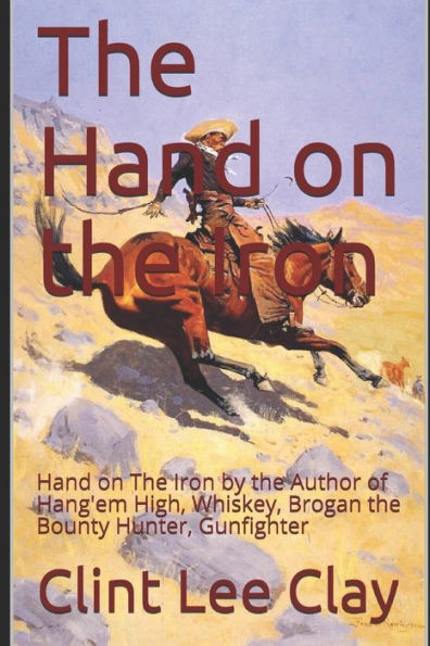 Hand on The Iron: Frontier Western Adventure