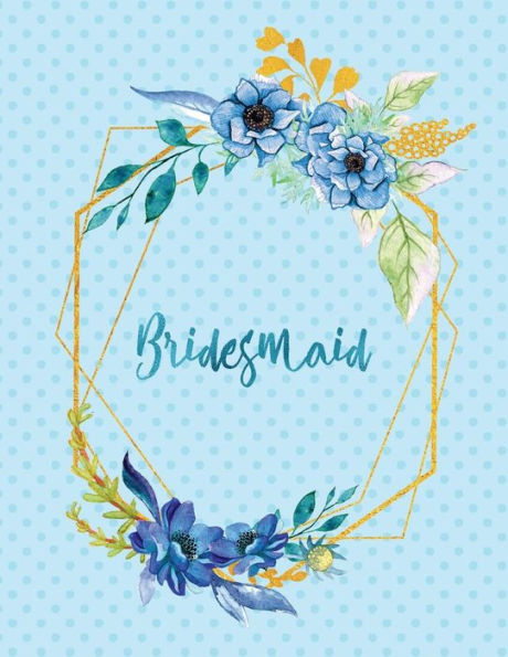 Bridesmaid - 9781790169313