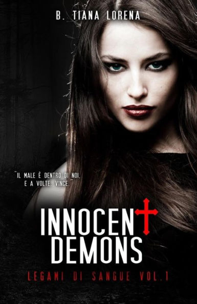 Innocent Demons: Legami di sangue Vol. 1 (Italian Edition)