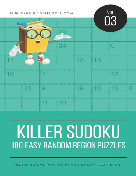 Killer Sudoku - 180 Easy Random Region Puzzles (Volume) - 9781790269464