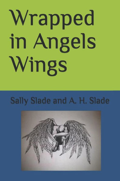 Wrapped In Angel Wings
