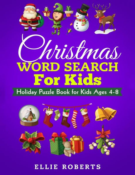 Christmas Word Search for Kids: Holiday Puzzle Book for Kids Ages 4-8