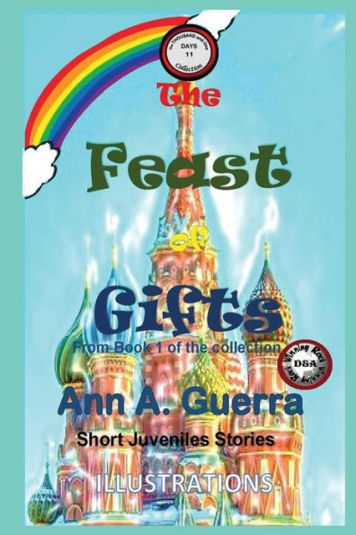 The Feast Of Gifts : From Book 1 Of The Collection