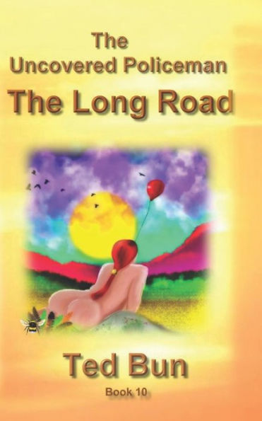 The Uncovered Policeman : The Long Road