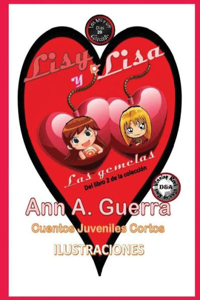 Lisy Y Lisa Las Gemelas : Del Libro 2 De La Coleccion