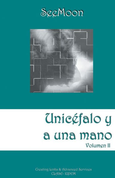 Unic?falo Y A Una Mano : Volumen Ii