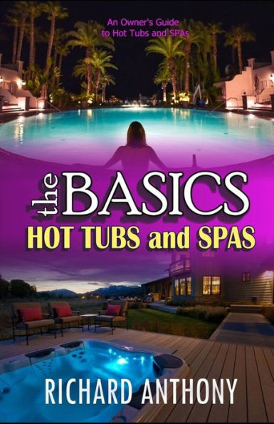 Thebasics : Hot Tubs And Spas