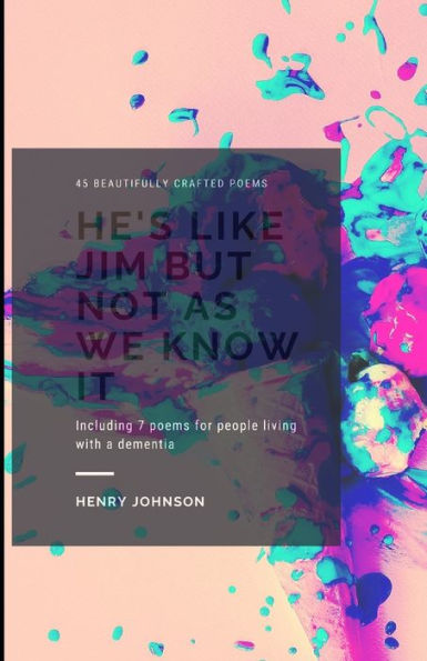 He's Like Jim But Not As We Know It