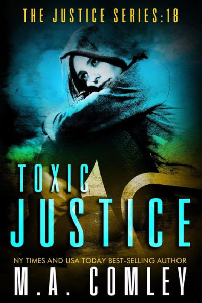 Toxic Justice