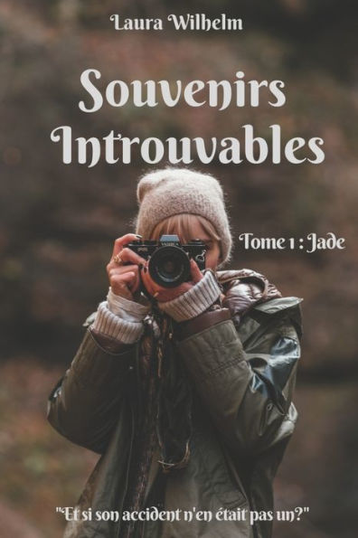 Souvenirs Introuvables