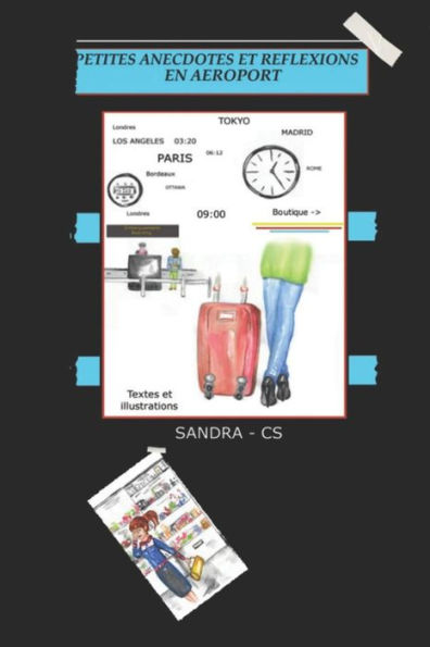 Petites Anecdotes Et R?flexions En A?roport